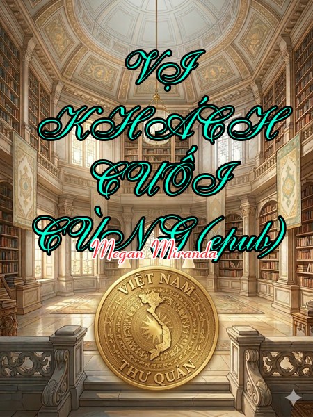 VỊ KHÁCH CUỐI CÙNG (epub)