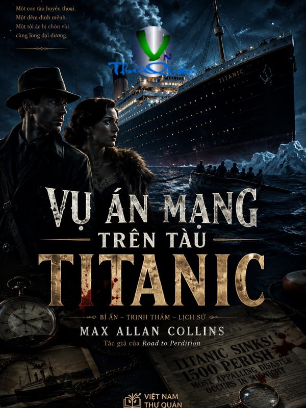 Vụ án mạng trên tàu Titanic