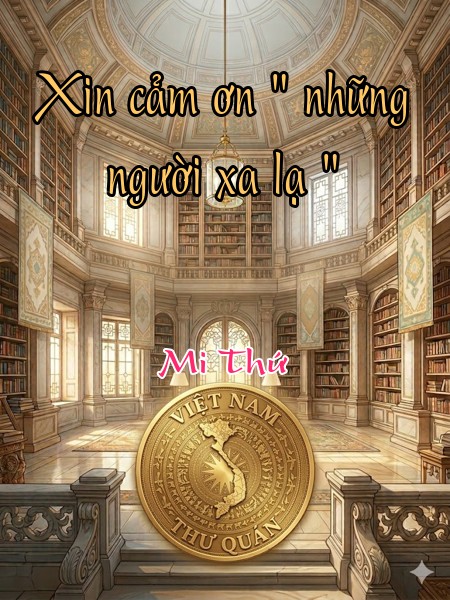 Xin cảm ơn " những người xa lạ "