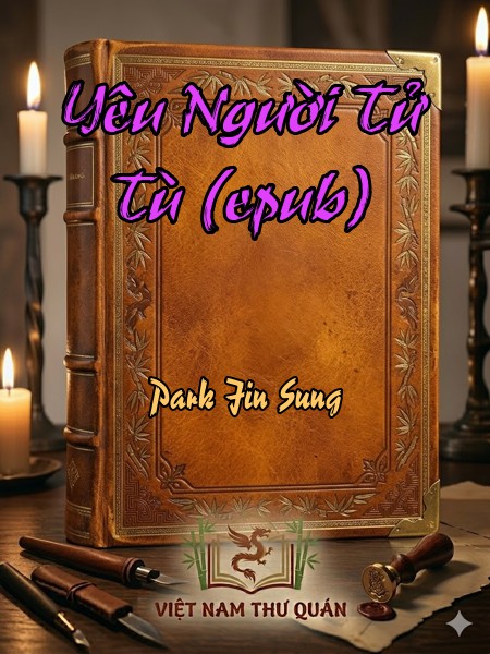 Yêu Người Tử Tù (epub)