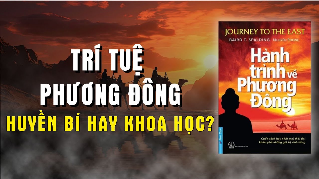 Review: Hành trình về Phương Đông