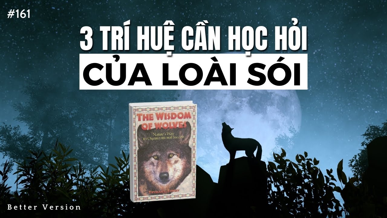 Review: The Wisdom of Wolves (Trí huệ của loài sói)