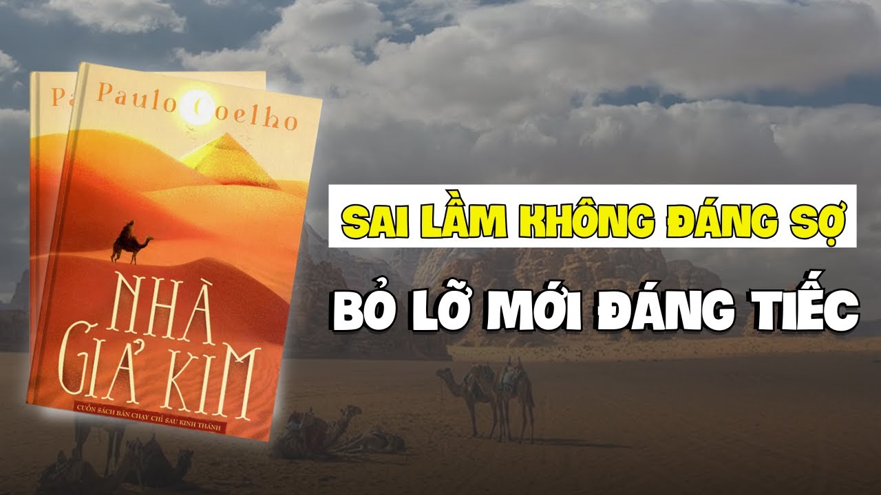 Review: Nhà giả kim (sai lầm ko đáng sợ ...)
