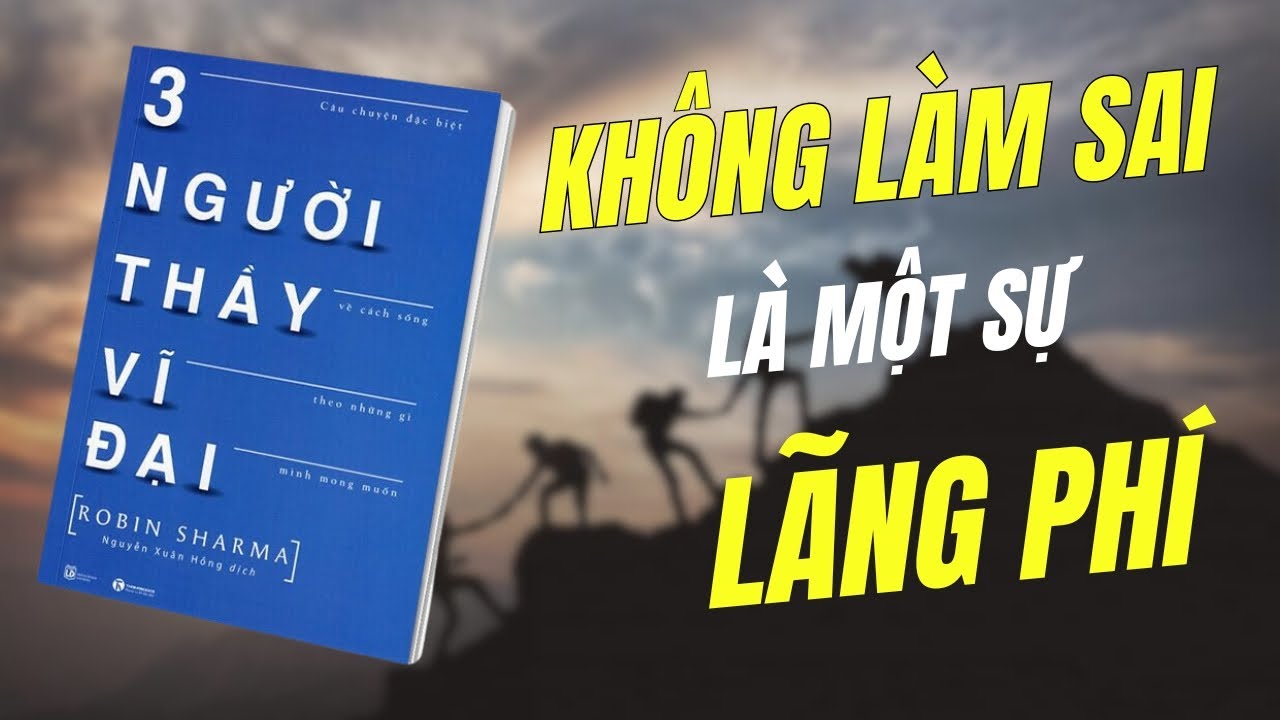Review: 3 người thầy vĩ đại