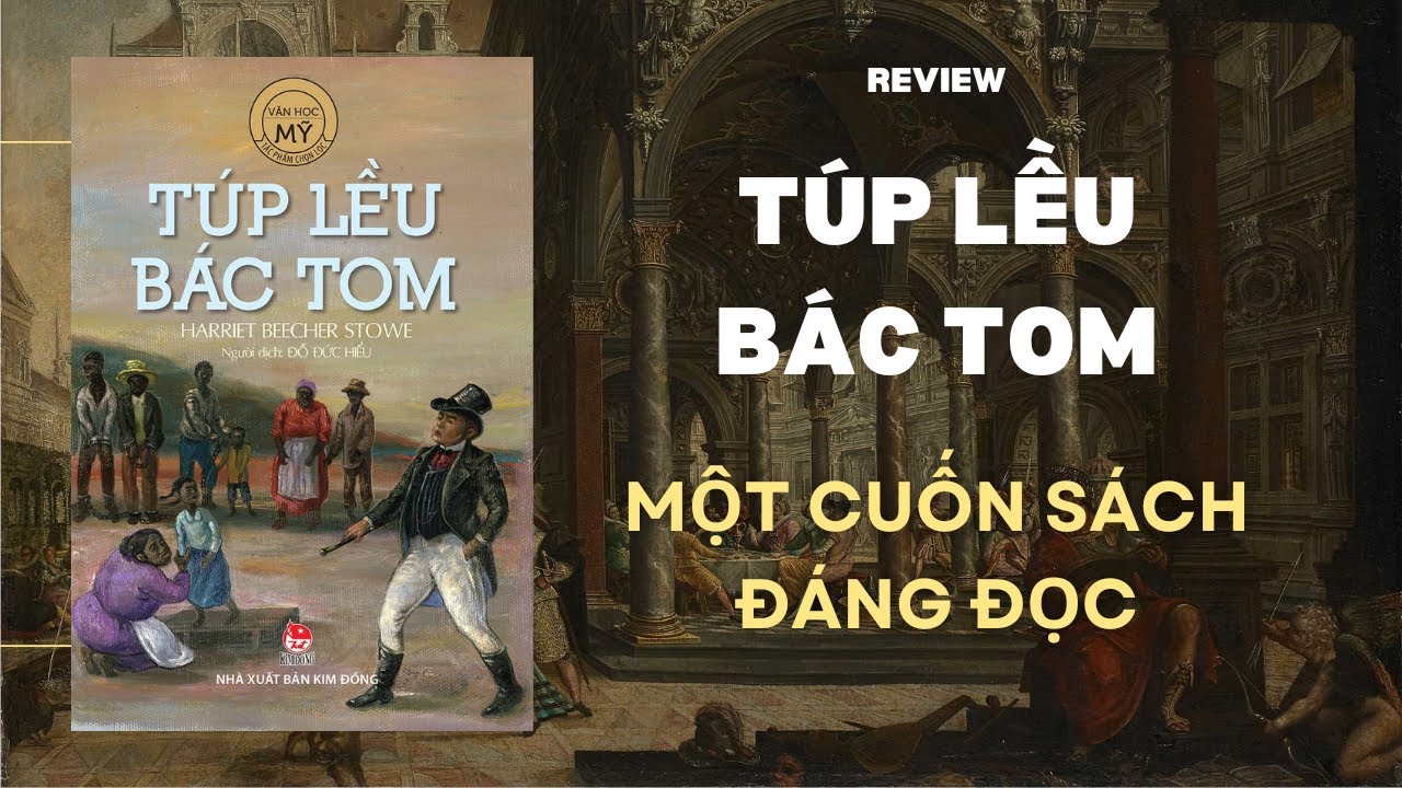 Review: Túp lều bác Tom