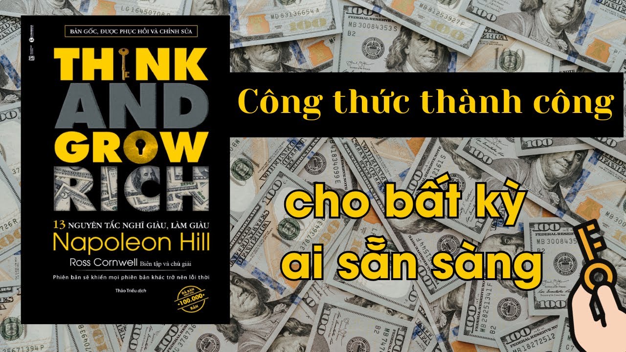 Review: 13 Nguyên tắc nghĩ giàu, làm giàu (Think and Grow Rich)