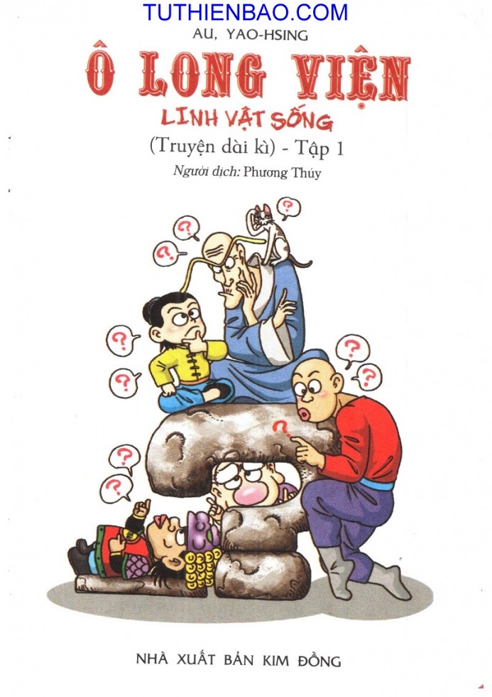 Ô Long Viện - Linh Vật Sống